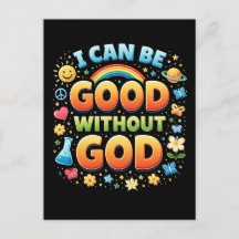 I Can Be Good Without God