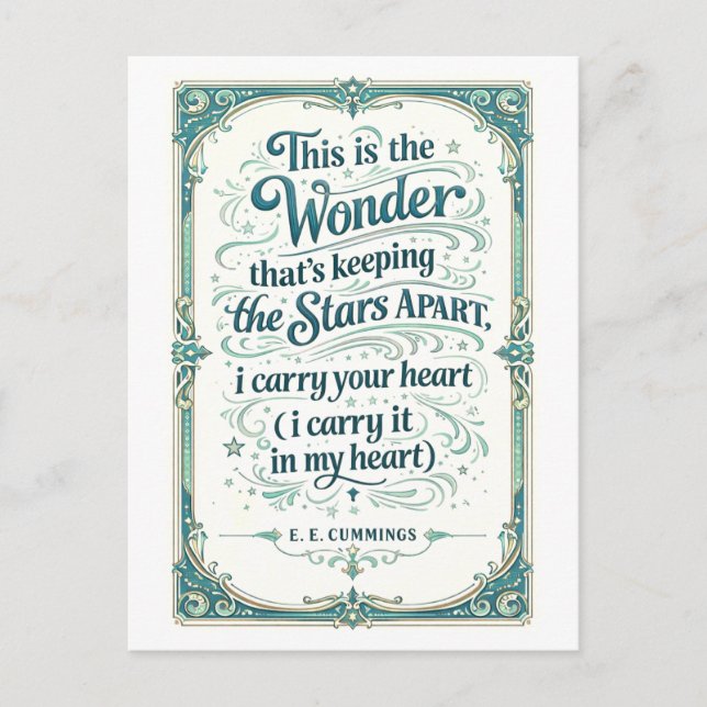 Carte Postale "I Carry Your Heart" E. E. Cummings Quotation (Devant)