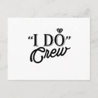 I DO Crew Diamond Ring Bridesmaid drôle