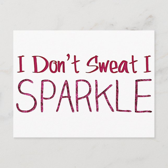 Carte Postale I Don't Sweat I Sparkle (Devant)