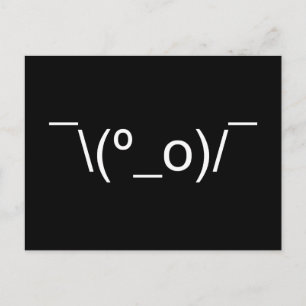 Carte Postale I Dunno LOL\\(º_o)/° Emoticon Japonais Kaomoji