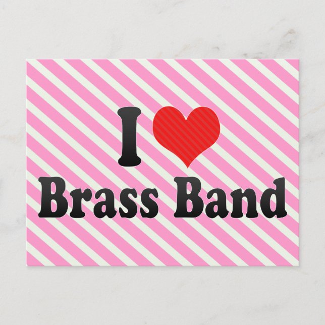 Carte Postale I Love Brass Band (Devant)