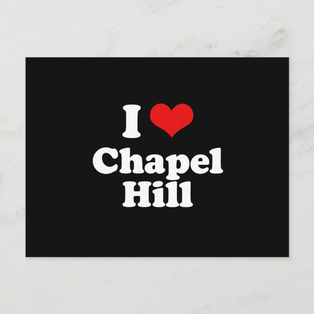 CARTE POSTALE I LOVE CHAPEL HILL (Devant)