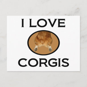 Carte Postale I Love Corgis Corgi Butt