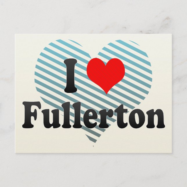 Carte Postale I Love Fullerton, États-Unis (Devant)