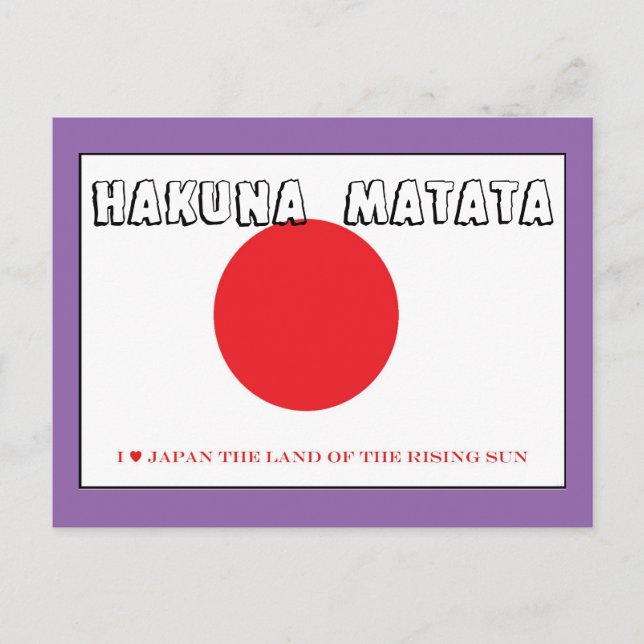 Carte Postale I Love Japon Hakuna Matata terre du soleil levant (Devant)
