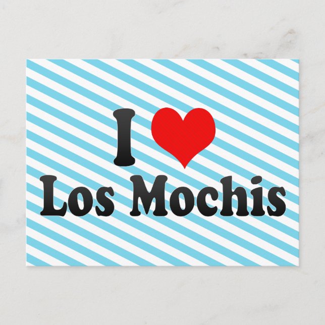 Carte Postale I Love Los Mochis, Mexique (Devant)