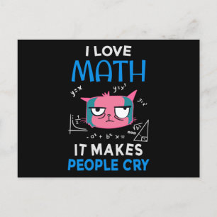 Carte Postale I Love Math It Makes People Cry