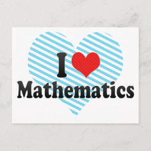 Carte Postale I Love Mathematics