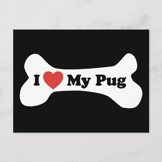 Carte Postale I Love My Carlin - Chien Bone (Devant)