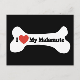 Carte Postale I Love My Malamute - Chien Bone