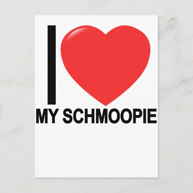 Carte Postale I Love My Schmoopie T.png (Devant)