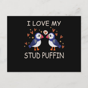 Carte Postale .I Love My Stud Puffin Puffin Relation