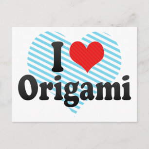 Carte Postale I Love Origami