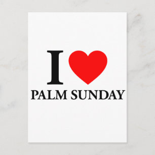 Carte Postale I Love Palm Sunday