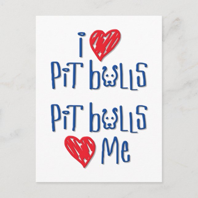Carte Postale I Love Pit Bulls - Pit Bulls Love Me (Devant)