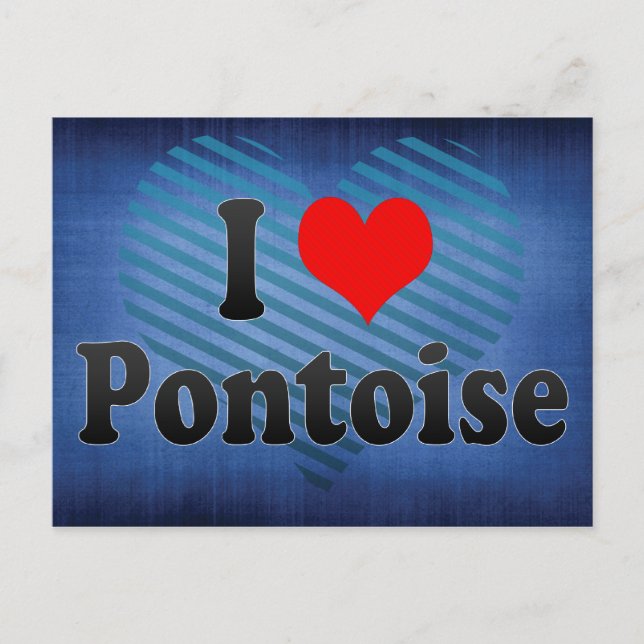 Carte Postale I Love Pontoise, France (Devant)