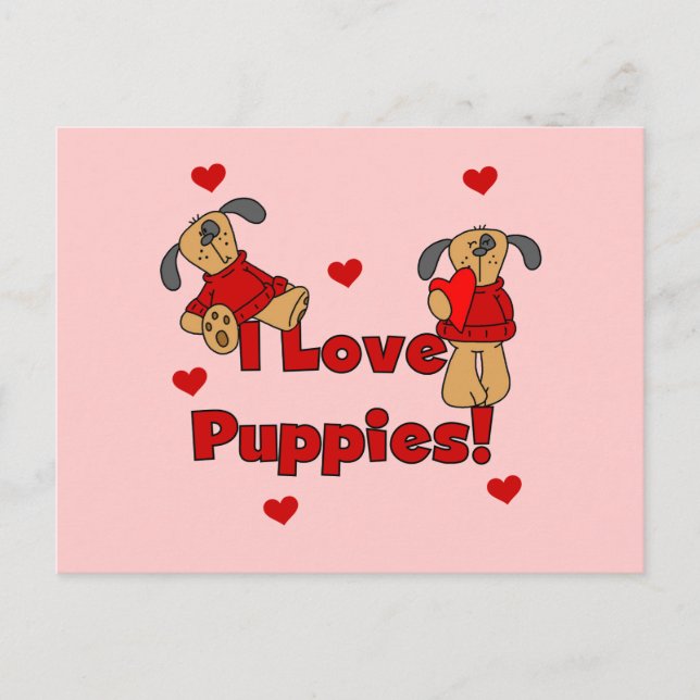 Carte Postale I Love Puppies Tshirts et cadeaux (Devant)