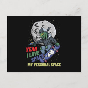 Carte Postale I Love Space My Personal Space Alien Skatin
