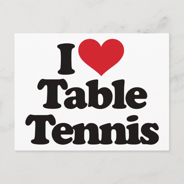 Carte Postale I Love Table Tennis (Devant)