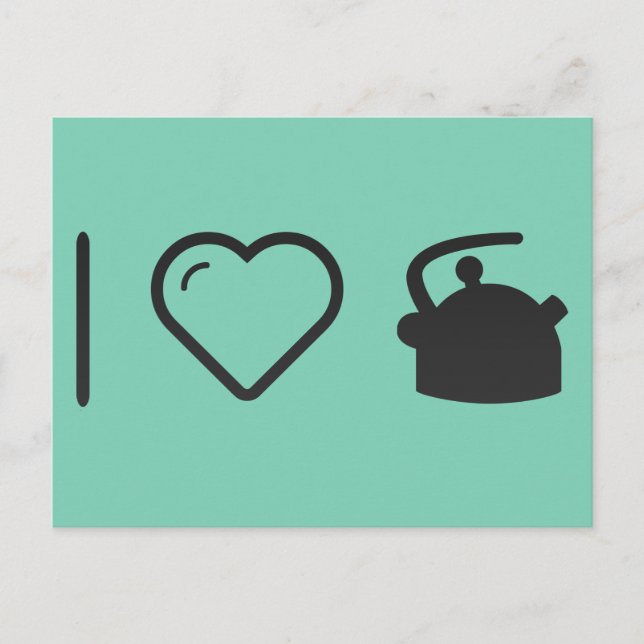 Carte Postale I Love Tea Kettles (Devant)