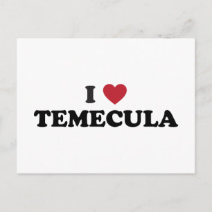 Carte Postale I Love Temecula California