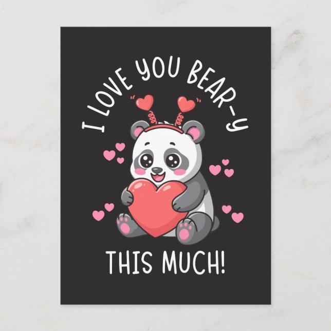 Carte Postale I Love You Bear-y This Much - Cute Panda Valentine (Devant)