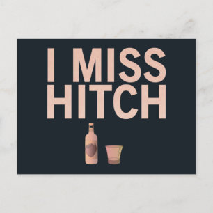 Carte postale I Miss Hitch (light on dark)
