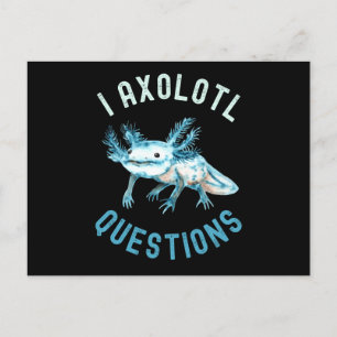 Carte Postale I Questions Axolotl, Mignonne et drôle Axolotl