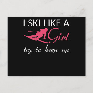 Carte Postale I Ski Like A Girl skier fille amoureux du ski
