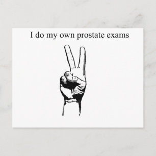 Carte Postale I so my own prostate exams