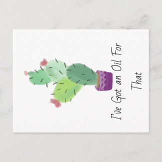 Carte Postale I’ve got an oil for that Essential Oil Cactus