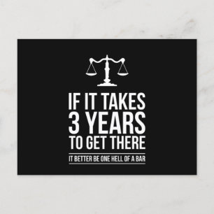Carte Postale If It Takes 3 Years To Get There It Lawyer Funny S