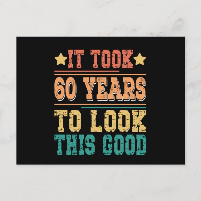 Carte Postale Il a fallu 60 ans pour avoir cette allure (Devant)