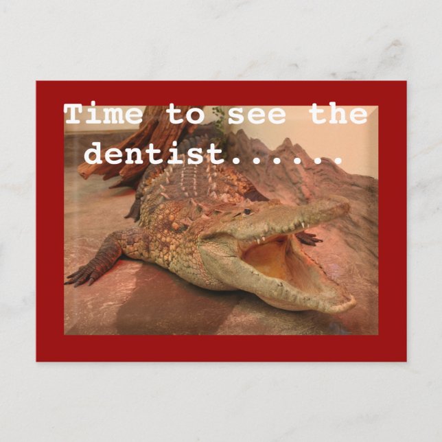 Carte Postale Il est temps de voir le dentiste.... (Devant)