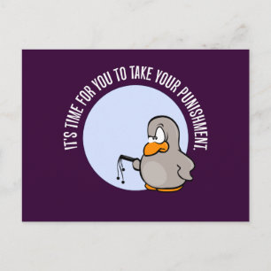 Carte Postale Il est temps que tu sois puni