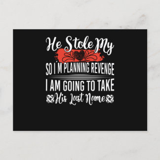Carte Postale Il M'A Volé Le Coeur Pour Que Je Planifie La Revan