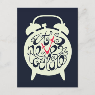 Carte Postale Il n'est jamais trop tard