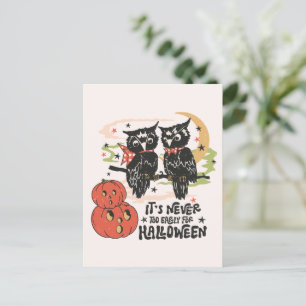 Carte Postale Il n'est jamais trop tôt pour Halloween