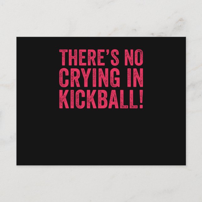 Carte Postale Il n'y a pas de pleurs au Kickball (Devant)