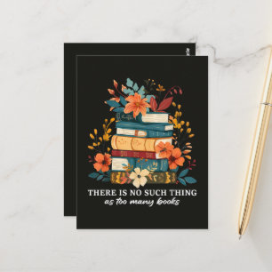Carte Postale Il n'y a pas trop de livres