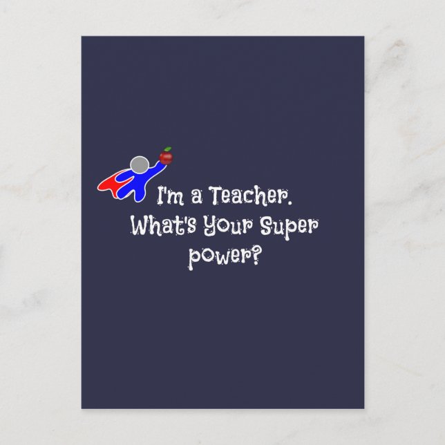 Carte Postale I'm a Teacher--teacher humor (Devant)