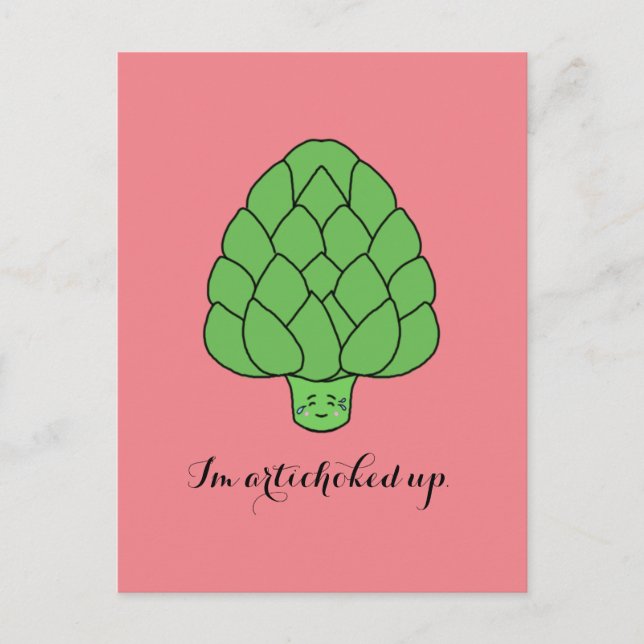 Carte postale "I'm Artichoked Up" (Devant)