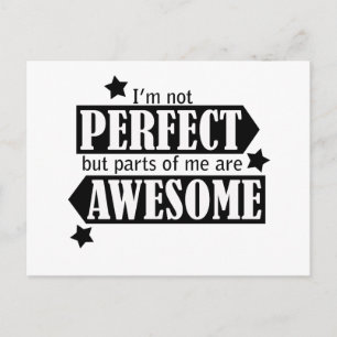 Carte Postale I'm Not Perfect but Awesome - Statement, Quotes