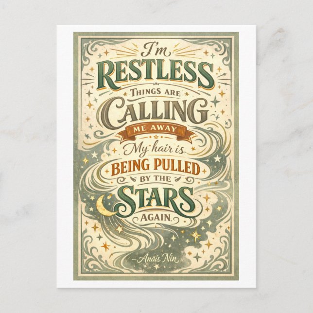 Carte Postale "I'm Restless" Anais Nin Quotation (Devant)