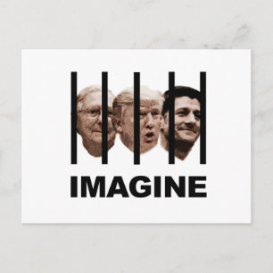 Carte Postale Imaginez Trump, McConnell et Ryan Behind Bars