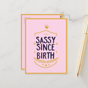 Carte Postale Impertinente depuis la naissance Attitude humorist