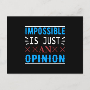 Carte Postale Impossible Just An Opinion