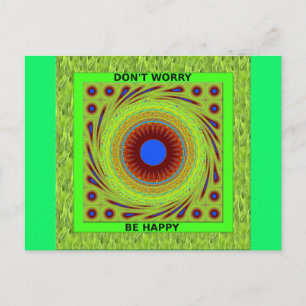 Carte Postale Impression d'art Ne t'inquiète pas sois heureux