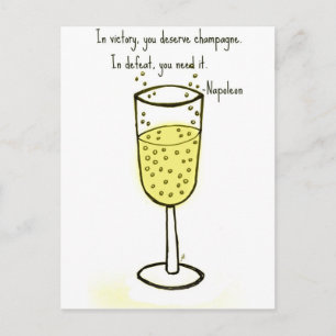 Carte Postale In victory, you deserve champagne print by jill
